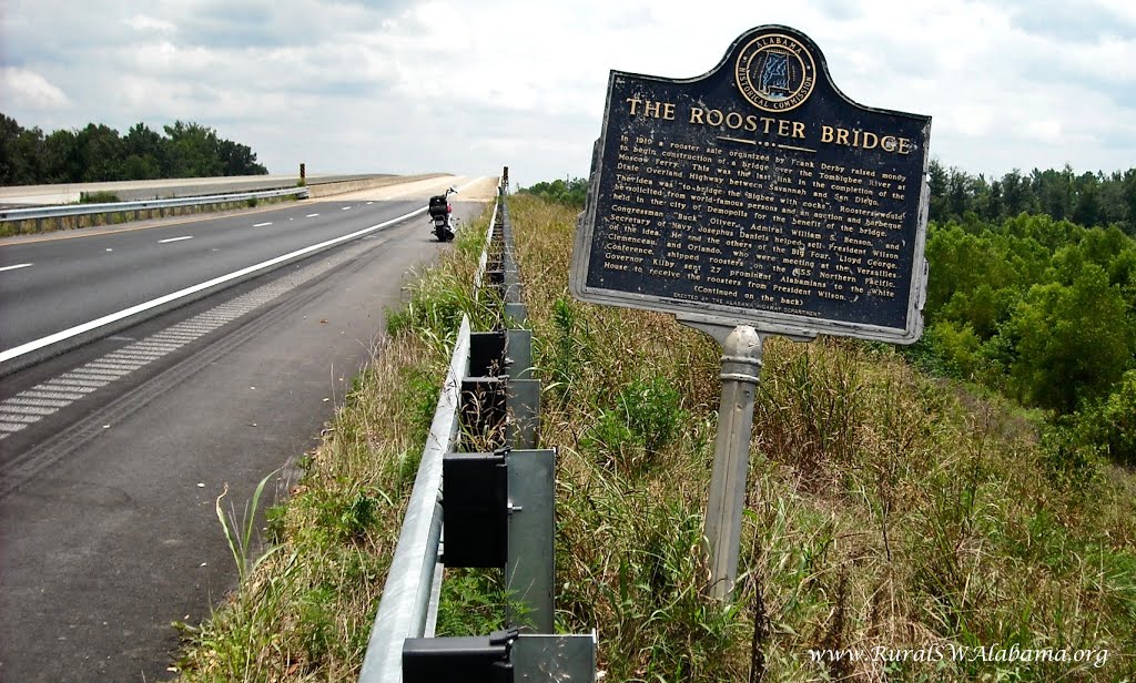 "The Rooster Bridge" Historical Marker (located near west end of river bridge thats across Tombigbee River on Highway 80)