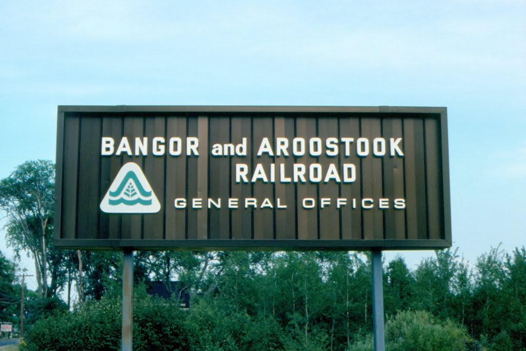 Sign at Bangor and Aroostook Railroad General Offices, Northern Maine Junction, Hermon, ME