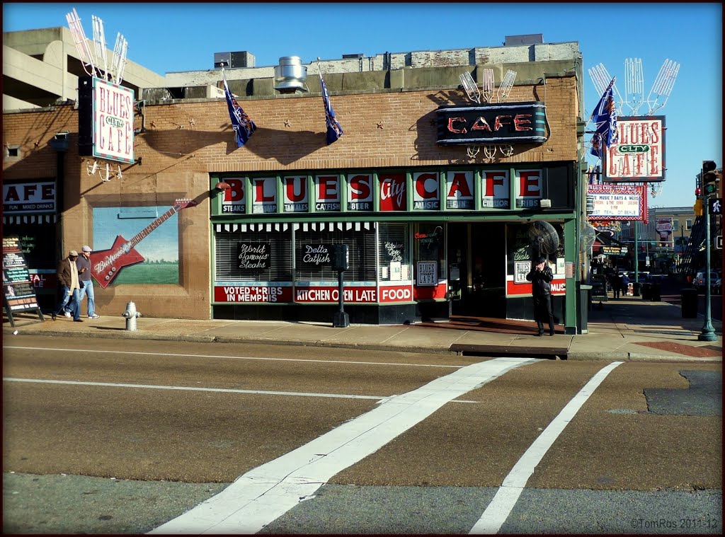Blues City Cafe, Memphis. (Established - 1991) Steak, Beer, Shrimp, Liqueur, Tamales, Fun, Burgers, Blues, Catfish, Music, Ribs. In any order you wish.