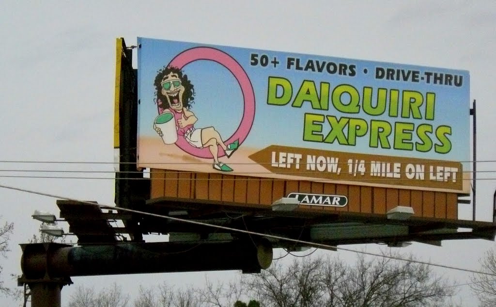 Drink and Drive sign, Longview, Texas