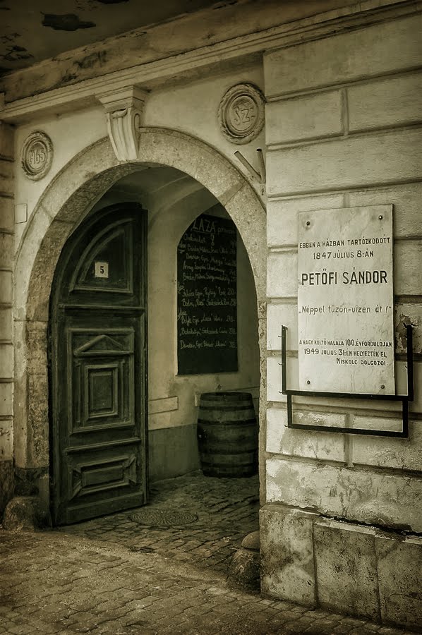 Petőfi Sándor itt is lakott ... (Where the poet, Sándor Petőfi used to stay for a while...)